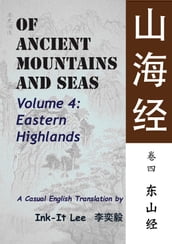 Of Ancient Mountains and Seas Volume 4: Eastern Highlands