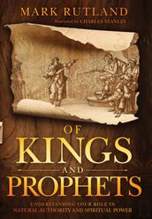 Of Kings and Prophets