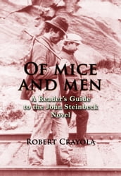 Of Mice and Men: A Reader s Guide to the John Steinbeck Novel