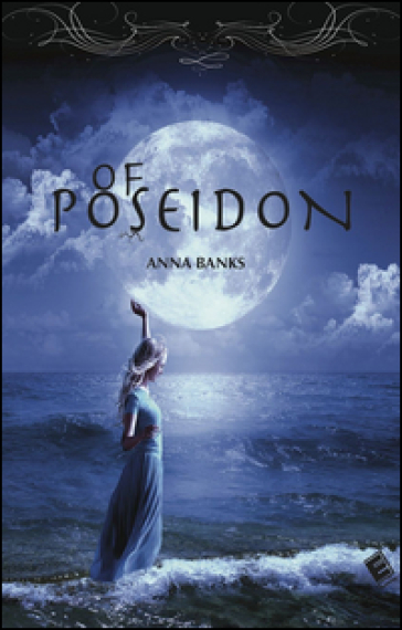 Of Poseidon - Anna Banks