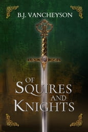 Of Squires and Knights