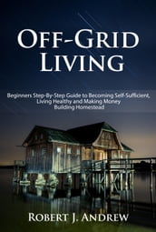 Off-Grid Living