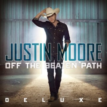 Off the beaten.. -deluxe- - JUSTIN MOORE