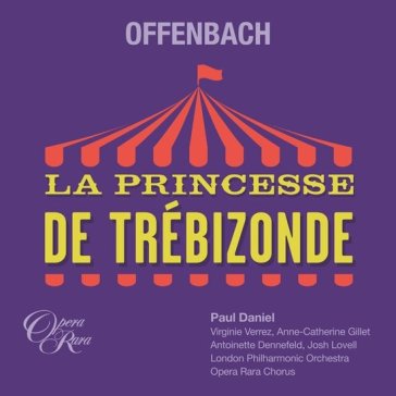 Offenbach la princesse de trebizonde - Jacques Offenbach