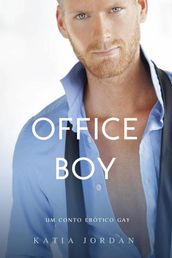 Office Boy - Um Conto Erótico Gay