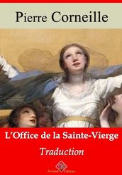 L Office de la Sainte Vierge suivi d annexes