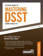 Official Guide to Mastering DSST Exams Volume II