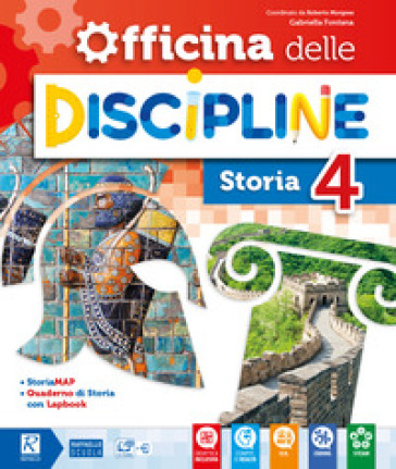 Officina delle discipline. Classe 4ª. Ambito antropologico. Per la Scuola elementare. Con e-book. Con espansione online - Gabriella Fontana - Carolina Cabrini - Roberto Morgese