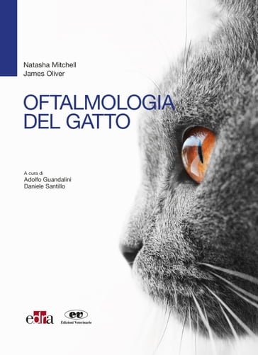 Oftalmologia del gatto - Oliver James - Natasha Mitchell