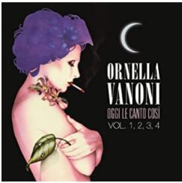 Oggi le canto così vol. 1, 2, 3, 4 (box - Ornella Vanoni