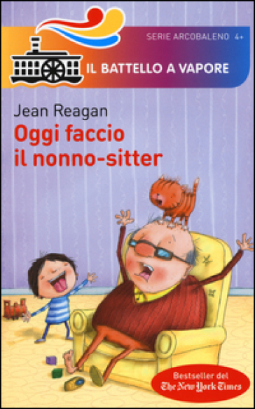 Oggi faccio il nonno-sitter - Jean Reagan