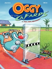 Oggy et les Cafards - tome 2 - Crac, Boum, Miaouuuuu