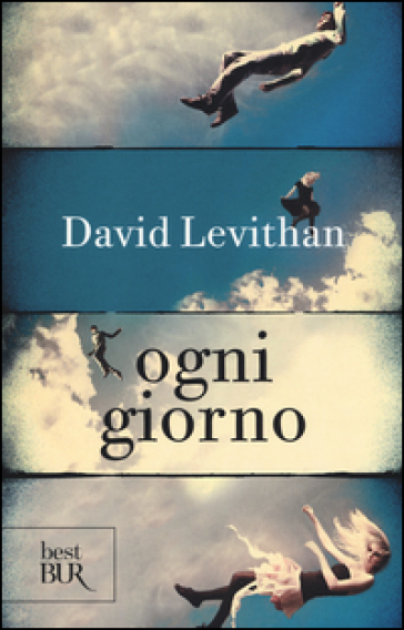Ogni giorno - David Levithan