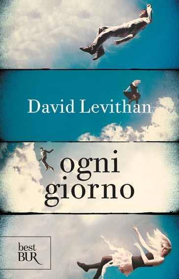 Ogni giorno - David Levithan