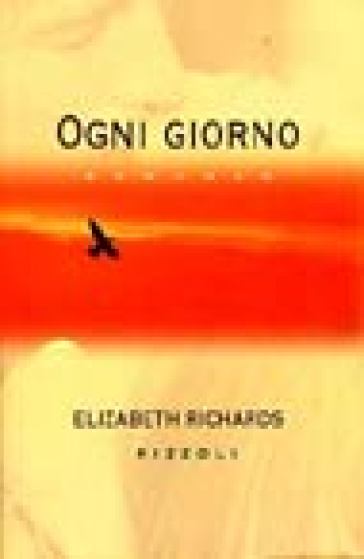 Ogni giorno - Elizabeth Richards