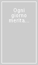 Ogni giorno merita una Gestalt