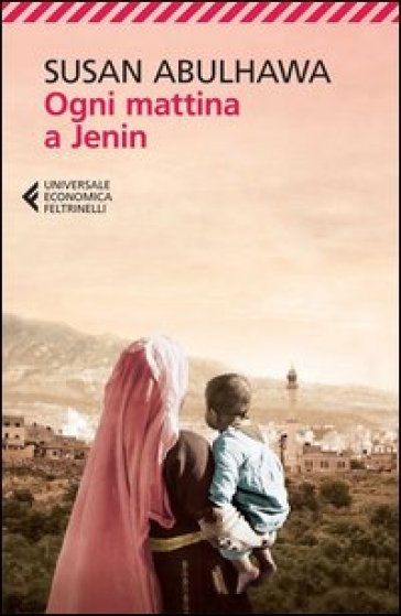 Ogni mattina a Jenin - Susan Abulhawa