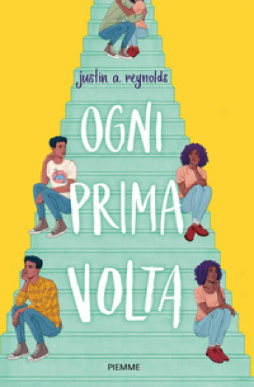 Ogni prima volta - Justin A. Reynolds