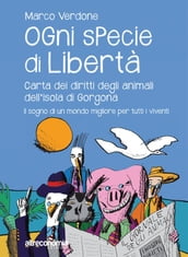 Ogni specie di libertà