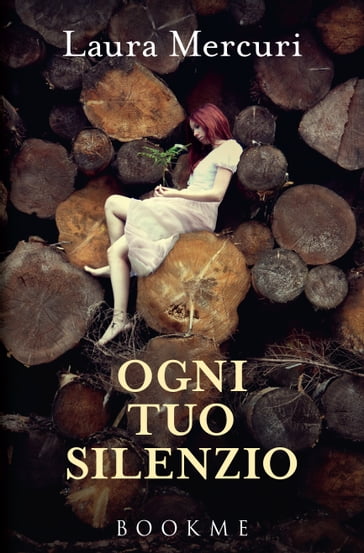 Ogni tuo silenzio - Laura Mercuri