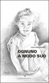 Ognuno a modo suo