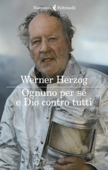 Ognuno per sé e Dio contro tutti - Werner Herzog