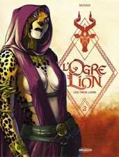 L  Ogre Lion - Les trois lions - Tome 2