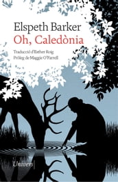 Oh, Caledònia