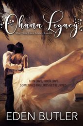 Ohana Legacy: The Thin Love Series Bundle
