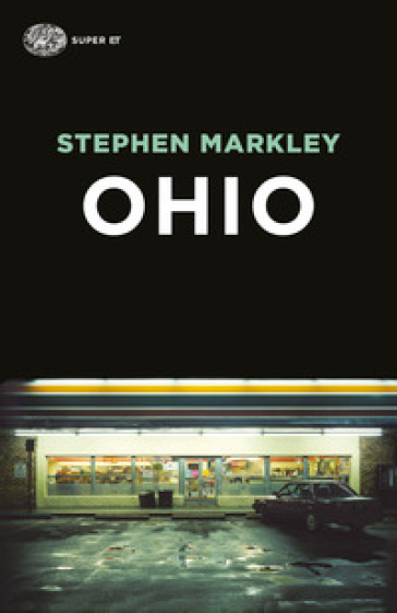 Ohio - Stephen Markley