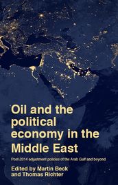 Oil and the political economy in the Middle East