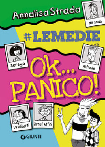 Ok... panico! #le Medie - Annalisa Strada
