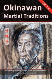 Okinawan Martial Traditions Vol. 1.2