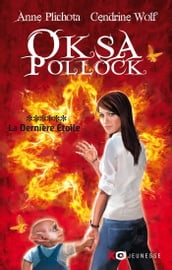 Oksa Pollock - tome 6 La dernière étoile