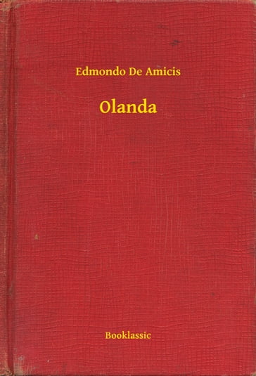 Olanda - Edmondo De Amicis