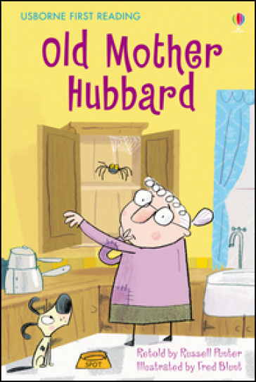 Old Mother Hubbard. Ediz. illustrata - Russell Punter