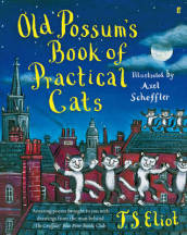 Old Possum s Book of Practical Cats