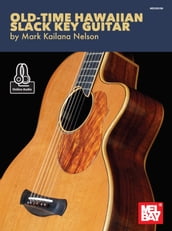 Old-Time Hawaiian Slack Key Guitar