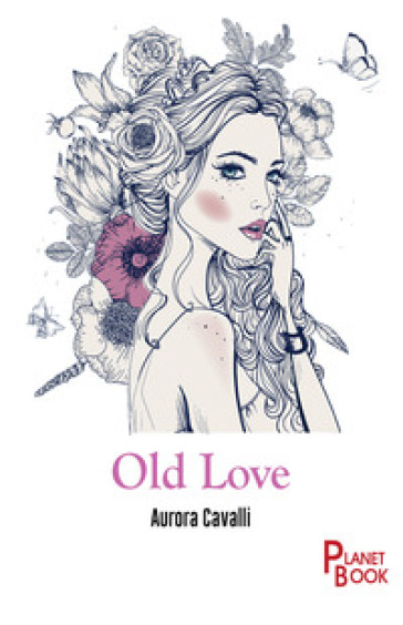 Old love - Aurora Cavalli
