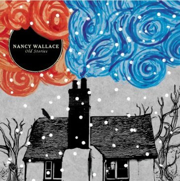 Old stories - Nancy Wallace
