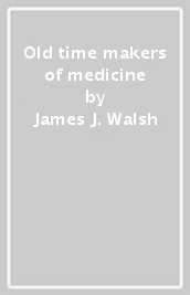 Old time makers of medicine
