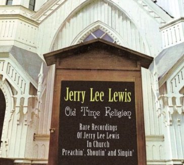 Old time religion -digi- - Jerry Lee Lewis