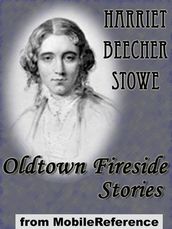 Oldtown Fireside Stories (Mobi Classics)