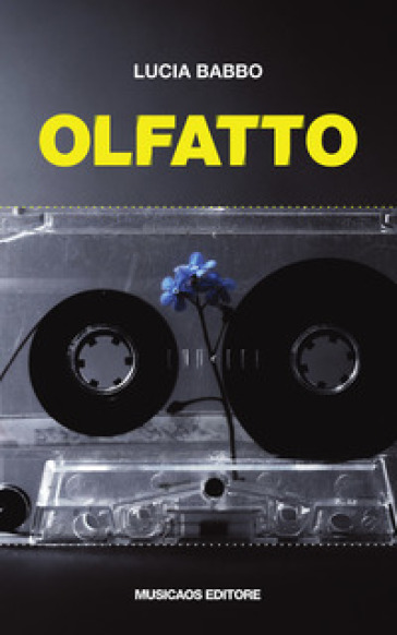 Olfatto - Lucia Babbo