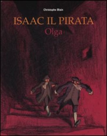 Olga. Isaac il pirata - Christophe Blain