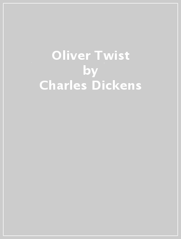 Oliver Twist - Charles Dickens