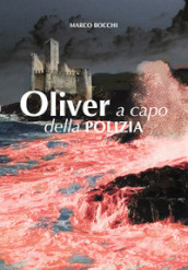 Oliver a capo della polizia