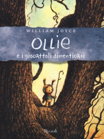 Ollie e i giocattoli dimenticati - William Joyce