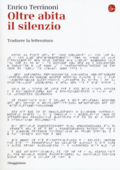 Oltre abita il silenzio. Tradurre la letteratura