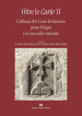 Oltre le carte. L abbazia di S. Croce di Sassovivo presso Foligno e la sua realtà materiale. Vol. 2
